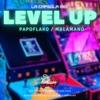 LEVEL UP (feat. PapoFlako130) - Single