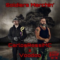 Soldiers Marchin' - Single - CarlosRossiMC & Voodoo