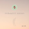 Strawberry Season - Single