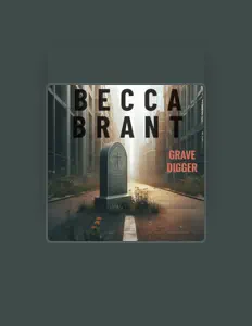 收听 Becca Brant、观看音乐视频、阅读小传、查看巡演日期等 ！