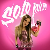 Solo Ruido artwork