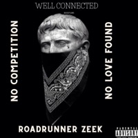 No Competition - Single - ROADRUNNER ZEEK