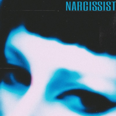 Narcissist - Single