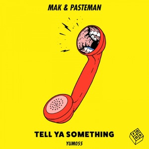 Tell Ya Something - Single