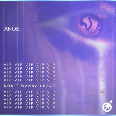 Don't Wanna Leave (VIP) - Single