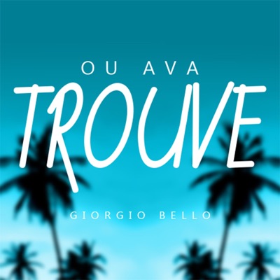 Ou Ava Trouve - Single