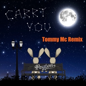 Carry You (Tommy Mc Remixes) - Single