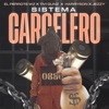 Sistema Carcelero (feat. Jezzy) - Single