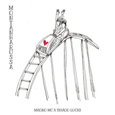 Montanha Russa (feat. Thiago Lucas) - Single