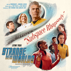 Star Trek Strange New Worlds Season 2 - Subspace Rhapsody (Original Series Soundtrack) - Various Artists Cover Art