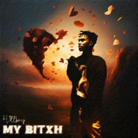 My Bitxh - Single - H3LLBOY