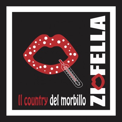 Il country del morbillo - Zio Fella