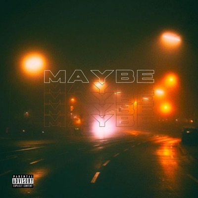 MAYBE (feat. DREEZON & BOAY) - Single