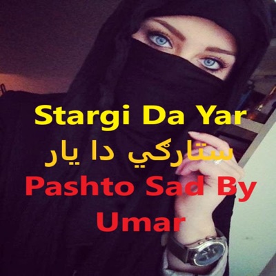 Umar Khan - Stargi Da Yar Sezal Ke Da Yar Umar Khan