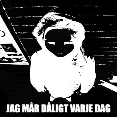 JAG MÅR DÅLIGT VARJE DAG - Single