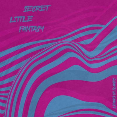 Secret Little Fantasy - Single