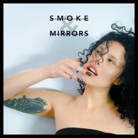 Smoke & Mirrors - Single - Vanessa Tavares
