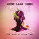 Udne Lagi Hoon feat Pooja Tiwari Single