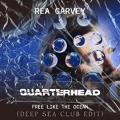 Free Like The Ocean (Quarterhead Deep Sea Club Edit) artwork
