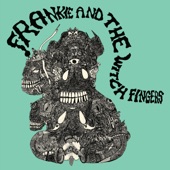 Electric Seance by Frankie & The Witch Fingers