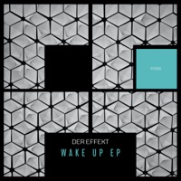 Wake Up - Single - Der Effekt
