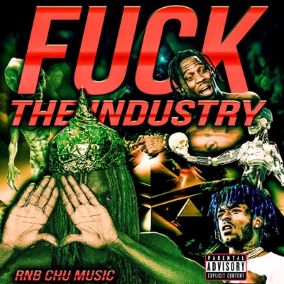 Fuck the Industry