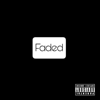 Faded (feat. BURN BENO) - Single