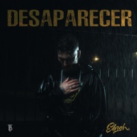Desaparecer - Single - Ebroh