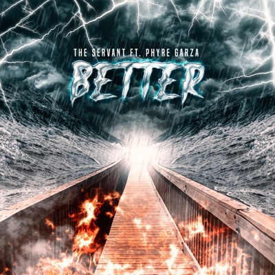 Better (feat. Phyre Garza) - Single
