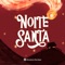 Oh Noite Santa artwork