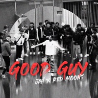 Good Guy - Single - JAH & Red Moons