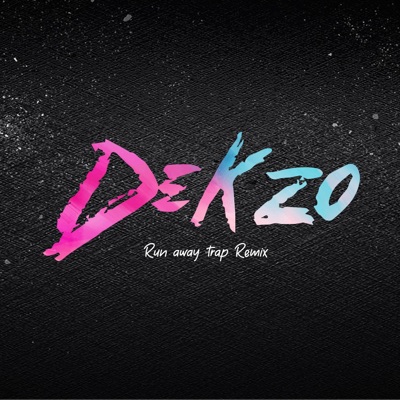 Dekzo - Run Away