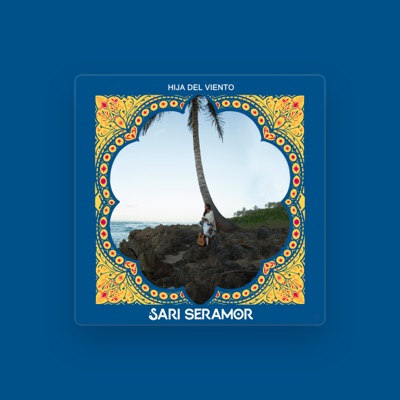 Listen to Sari Seramor, watch music videos, read bio, see tour dates & more!