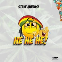 He He He! - Single - Steve Mweusi