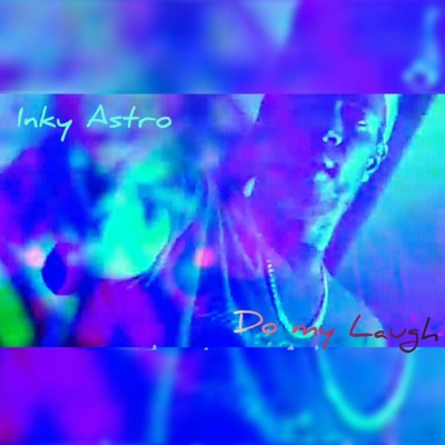 Do My Laugh - Single