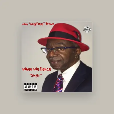 Listen to John "GreyFoxx" Brown, watch music videos, read bio, see tour dates & more!