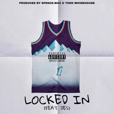 Locked In - Single (feat. des) - Single