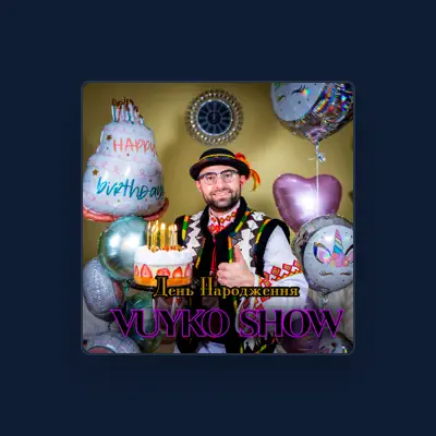 Listen to VUYKO SHOW, watch music videos, read bio, see tour dates & more!