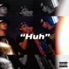 Huh (feat. ZIXMYDXCK) - Single