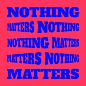 Nothing Matters - EP artwork