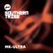 MK-Ultra - Southern Tribe lyrics