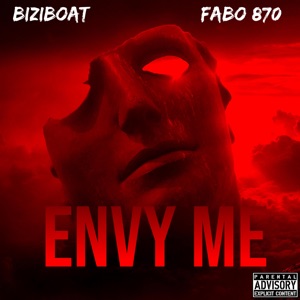 Envy Me (feat. BiziBoat)