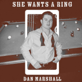 She Wants a Ring - Dan Marshall Cover Art