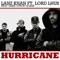 Hurricane (feat. Lord Lhus, Yazee & Dj Rash) - Lanz Khan lyrics