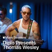 Apple Music Sessions: Diplo Presents Thomas Wesley artwork