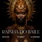 Rainha Do Baile artwork
