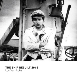 The Ship Rebuilt 2015