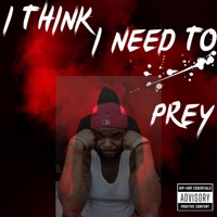 I Think I Need To Pray - Single - Willie Wonk