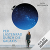 Per Lastenrad durch die Galaxis - Ruth Grützbauch