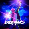 Dreams - Single